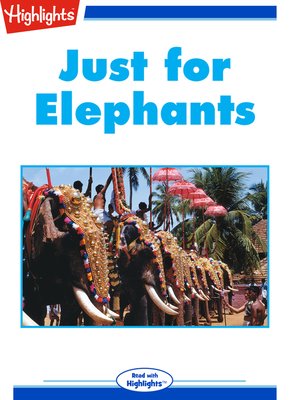 cover image of Just for Elephants
